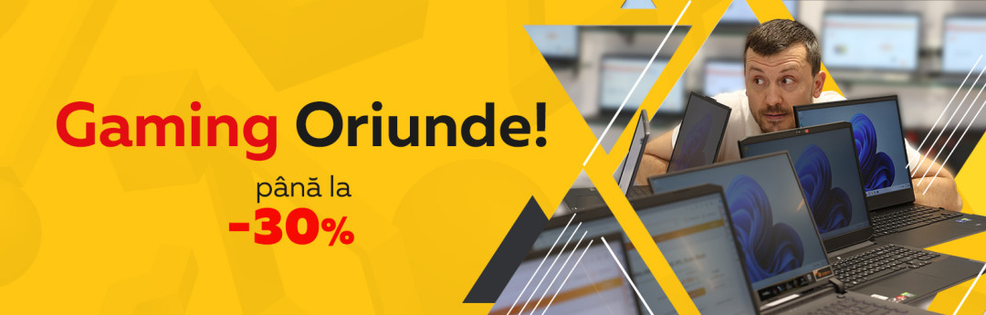 Gaming Oriunde! Reduceri la Laptopuri până la 30%